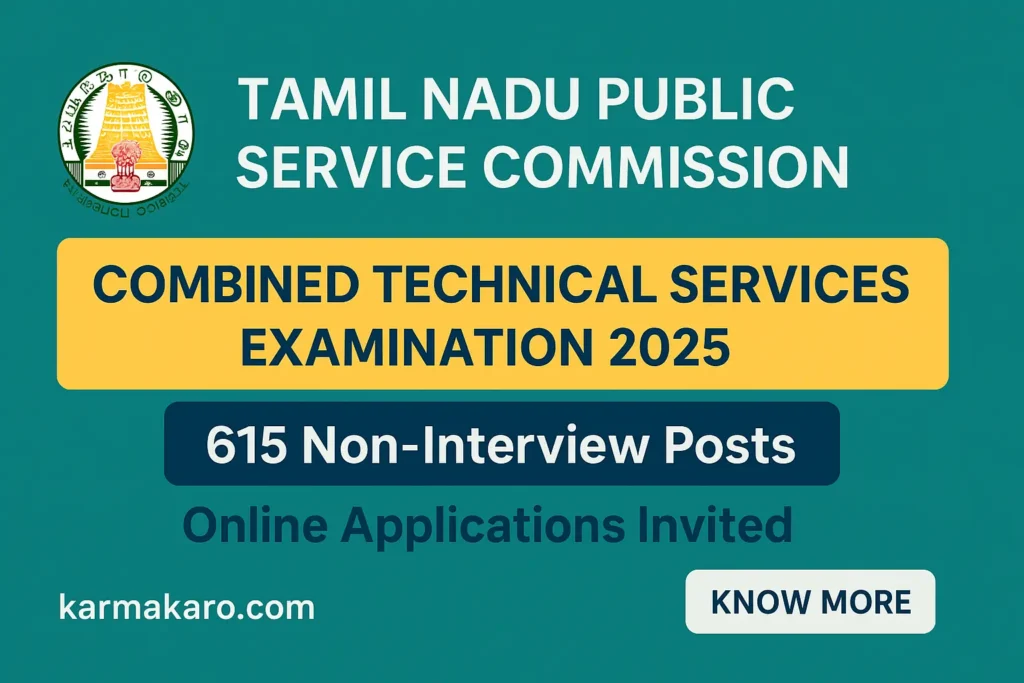 TNPSC CTS 2025 notification out for 615 non-interview posts. Apply online from May 27 to June 25 at tnpscexams.in. Check eligibility, dates.