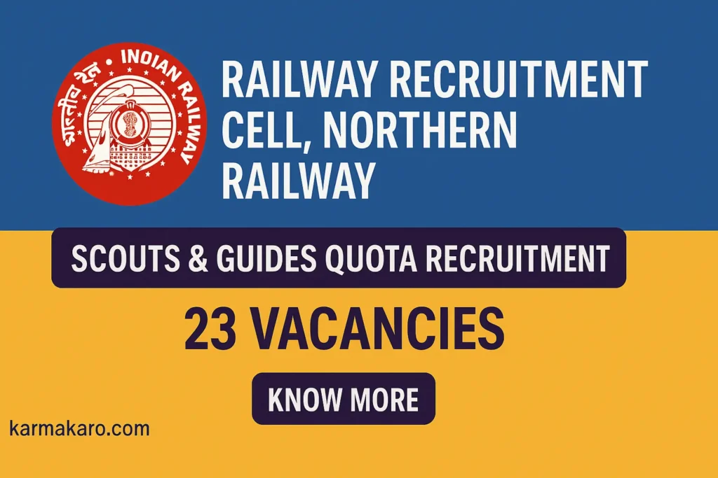RRC Northern Railway Recruitment 2025: Apply Online for Scouts & Guides Quota Posts in Level 1 & Level 2