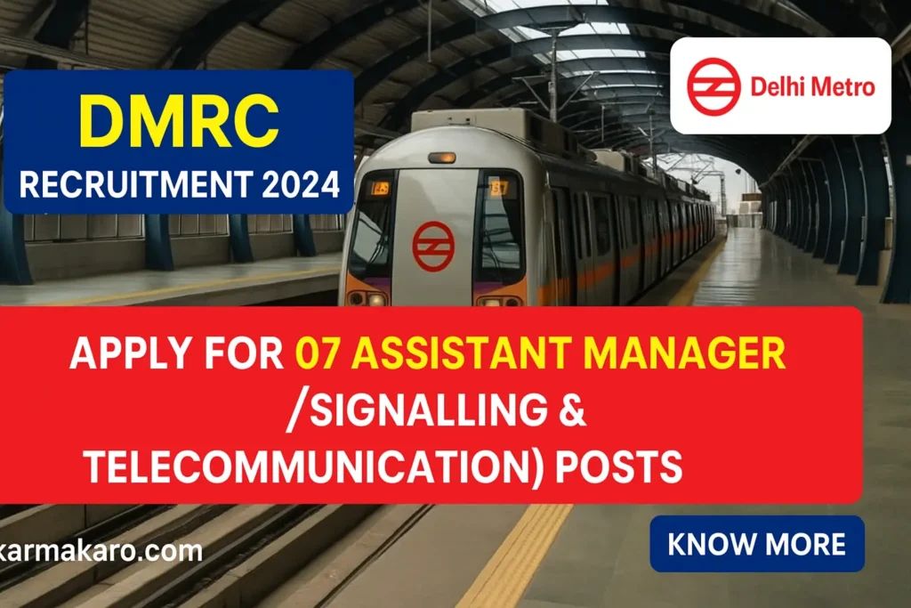 DMRC Recruitment 2025 Notification – Apply for Assistant Manager & Manager Post