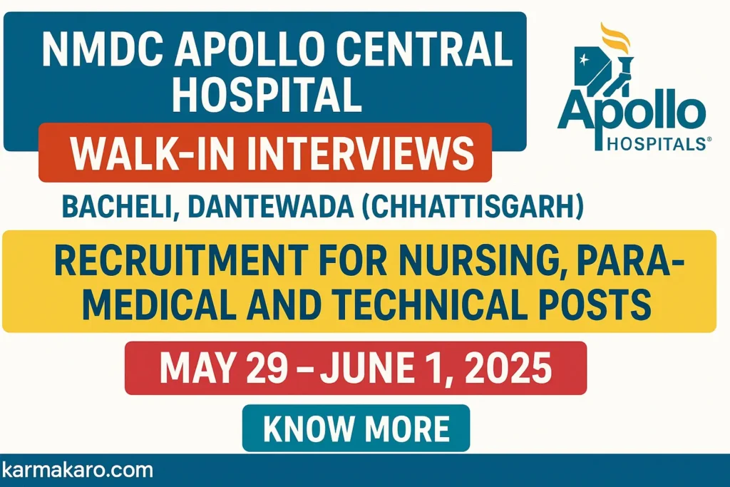 NMDC Apollo Central Hospital Walk-In Interview 2025: Staff Nurse, Paramedical & Technical Posts