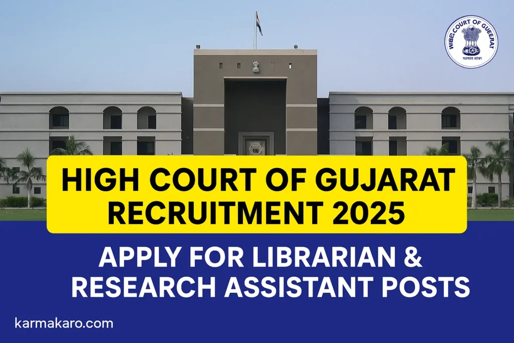 High Court of Gujarat Recruitment 2025
