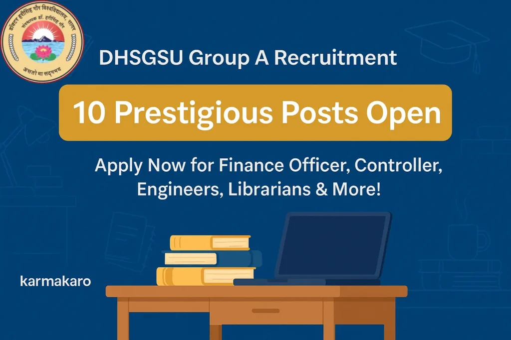 DHSGSU Recruitment 2025: Apply for Group A Non-Teaching Posts – Full Details