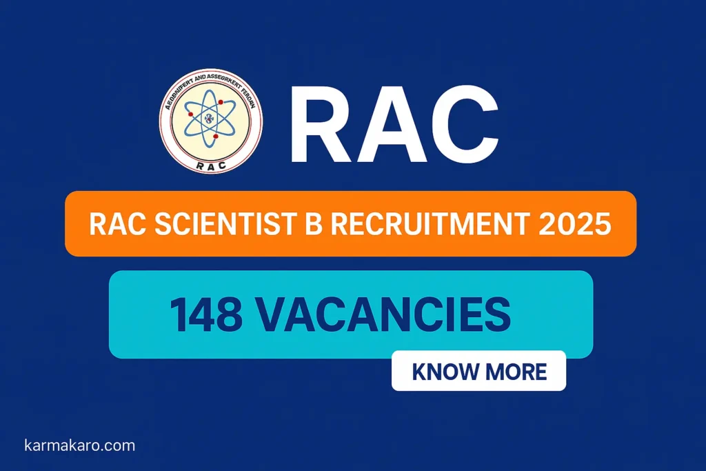 RAC Scientist B Recruitment 2025: 204 Vacancies in DRDO, ADA, and More