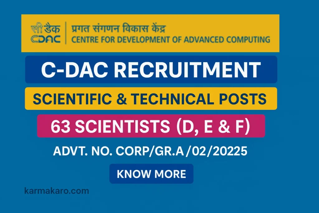 C-DAC Group A S&T Recruitment 2025: 63 Vacancies for Scientist D, E, and F