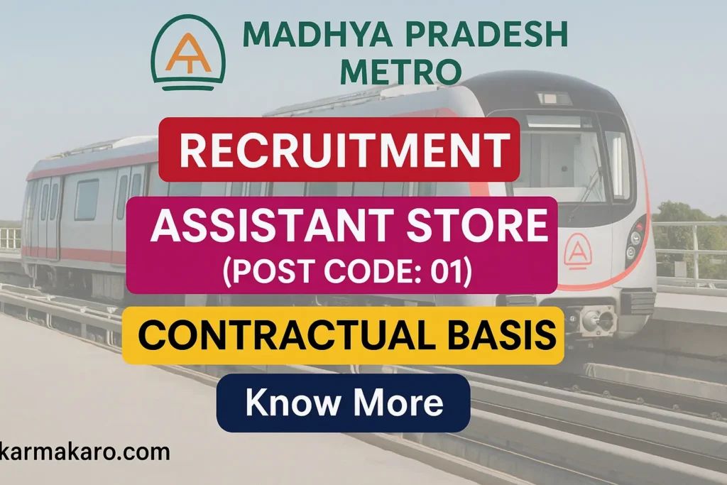 MPMRCL Recruitment 2025: Apply for Assistant Store Posts in Madhya Pradesh Metro Rail