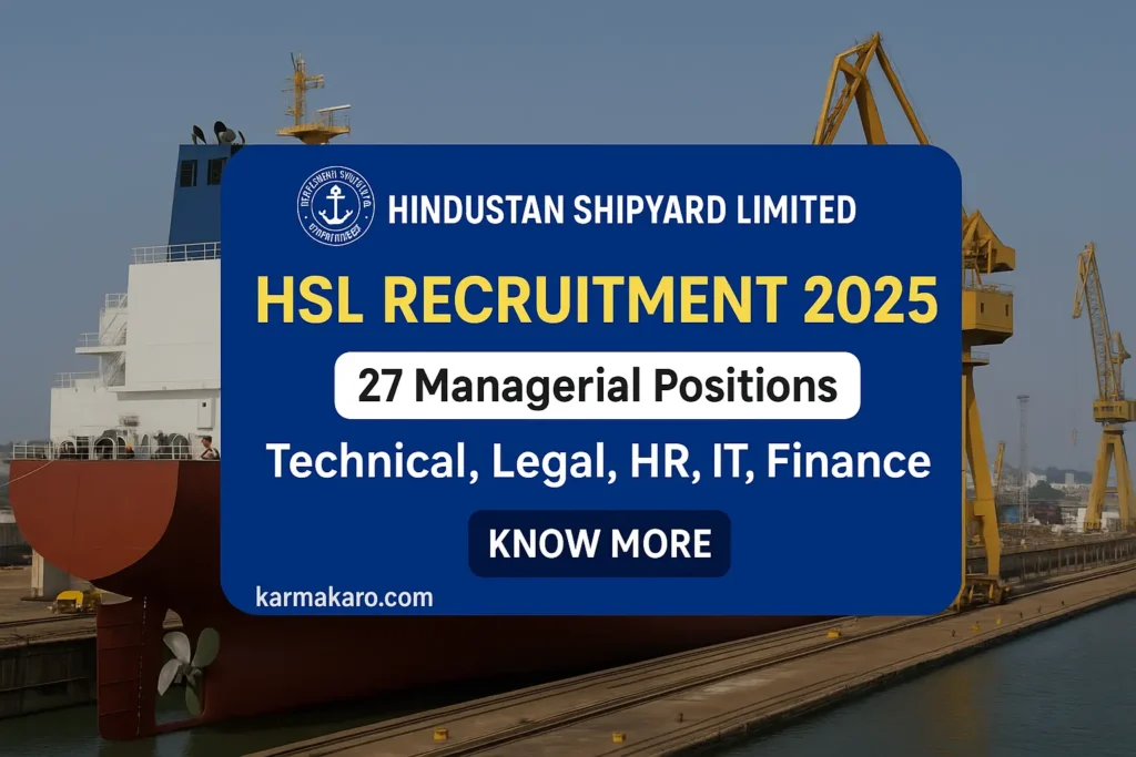 Hindustan Shipyard Limited Recruitment 2025: Apply Online for 27 Managerial Posts