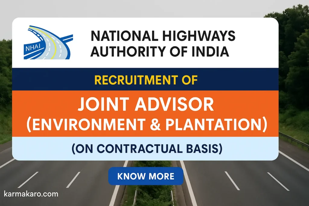 NHAI Recruitment 2025: Apply for Joint Advisor (Environment & Plantation) Posts