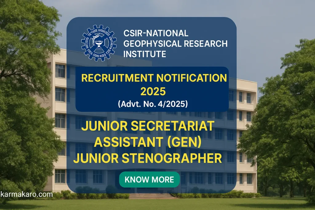 CSIR NGRI Recruitment 2025: Apply Online for JSA & Junior Stenographer Posts