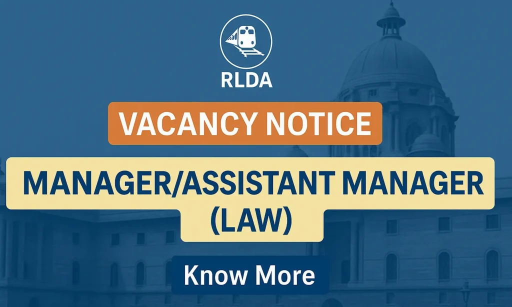 RLDA Recruitment 2025: Apply for Manager/Assistant Manager (Law) Post on Deputation