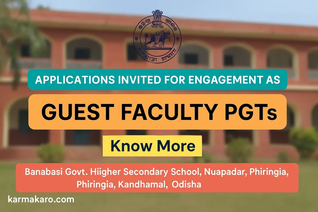 Banabasi Govt. Higher Secondary School Recruitment 2025: Apply for Guest Faculty PGT Posts