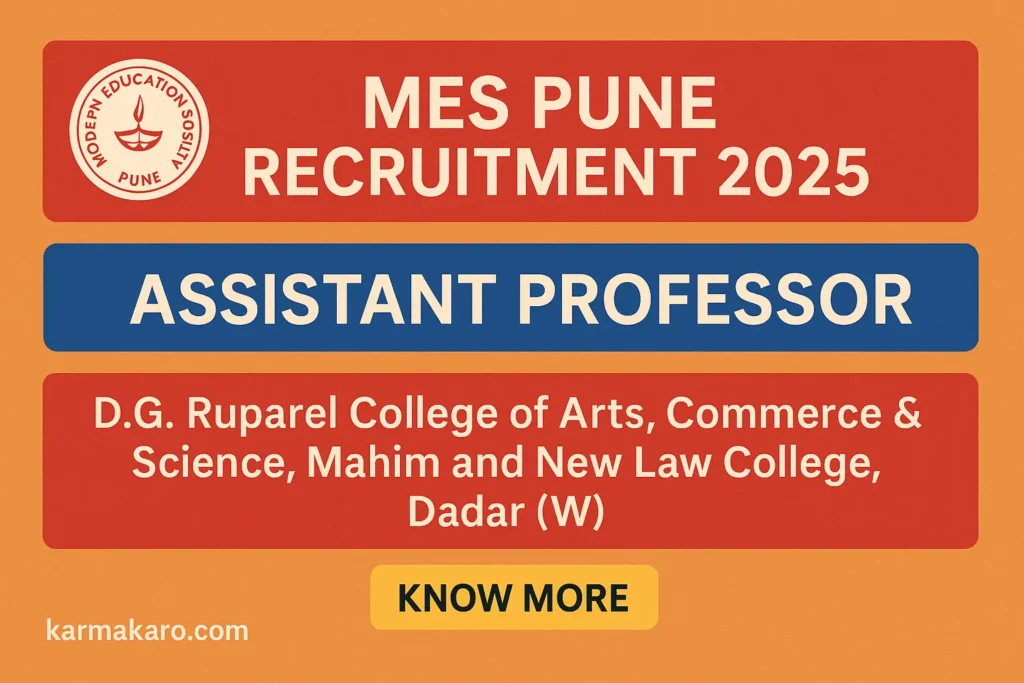 MES Pune Recruitment 2025: Apply for 136 Assistant Professor Posts at Ruparel & New Law College
