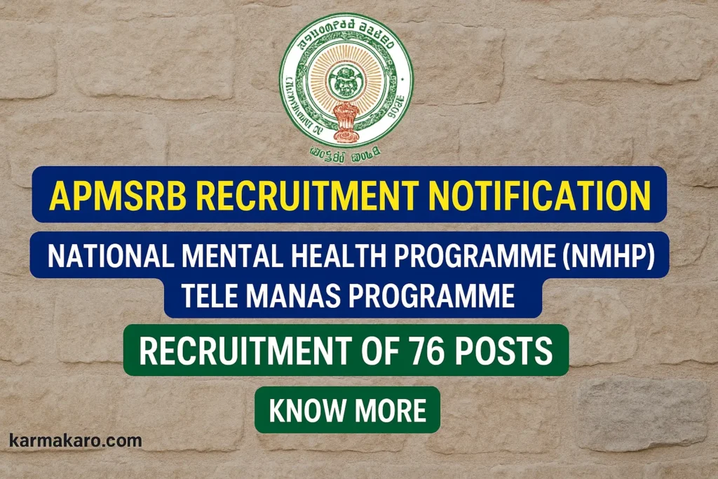 APMSRB NMHP & Tele MANAS Recruitment 2025: Apply for 76 Mental Health Positions in Andhra Pradesh