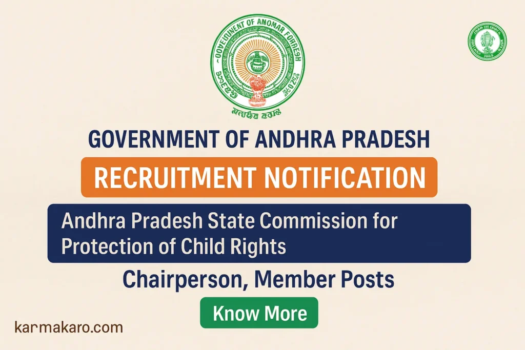 AP State Commission for Protection of Child Rights Recruitment 2025 – Apply for Chairperson and Member Posts