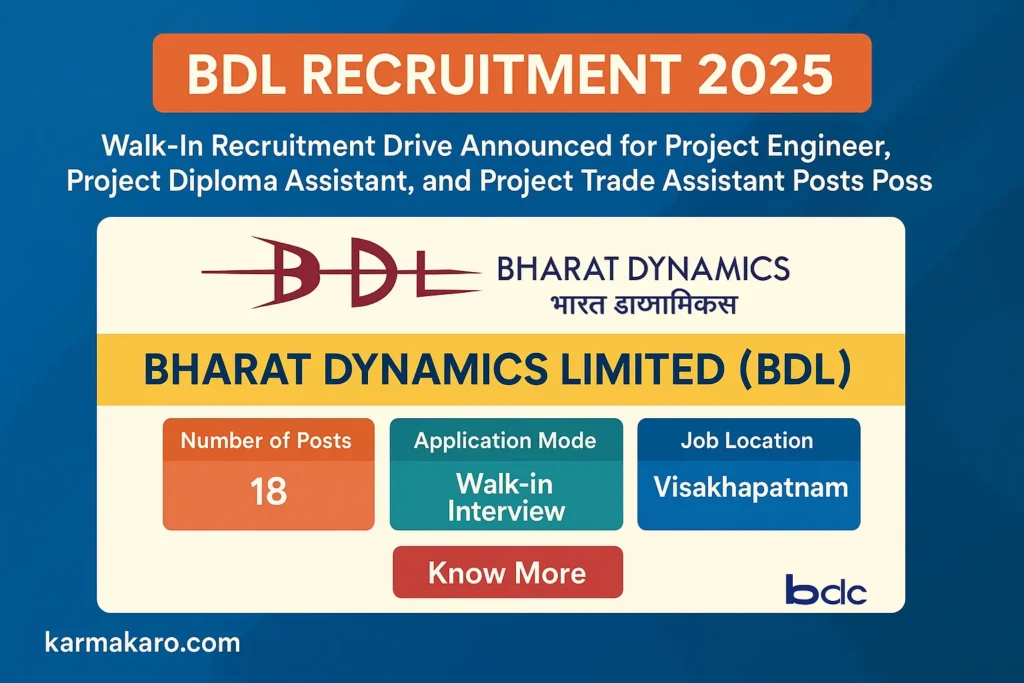 BDL Walk-in Interview Recruitment 2025 Project Engineer, Diploma & Trade Assistant Posts