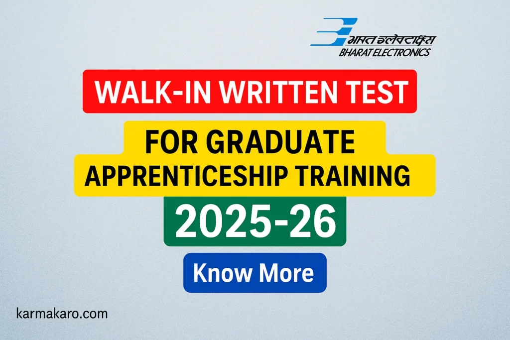 BEL Graduate Apprenticeship Walk-In Written Test 2025 for Engineering Graduates