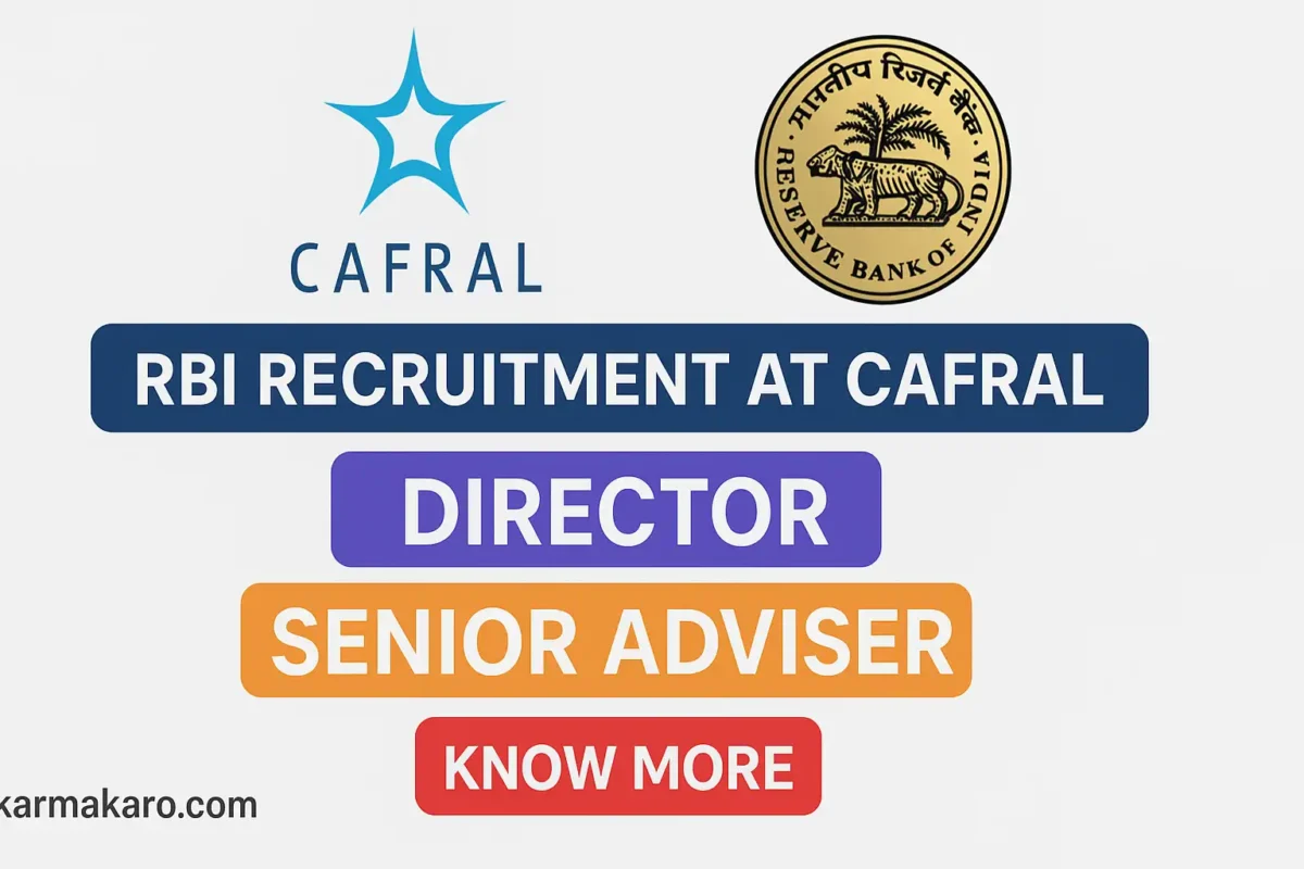 CAFRAL Director and Senior Adviser Recruitment 2025 Apply Now for RBI's Premier Research Institute Roles