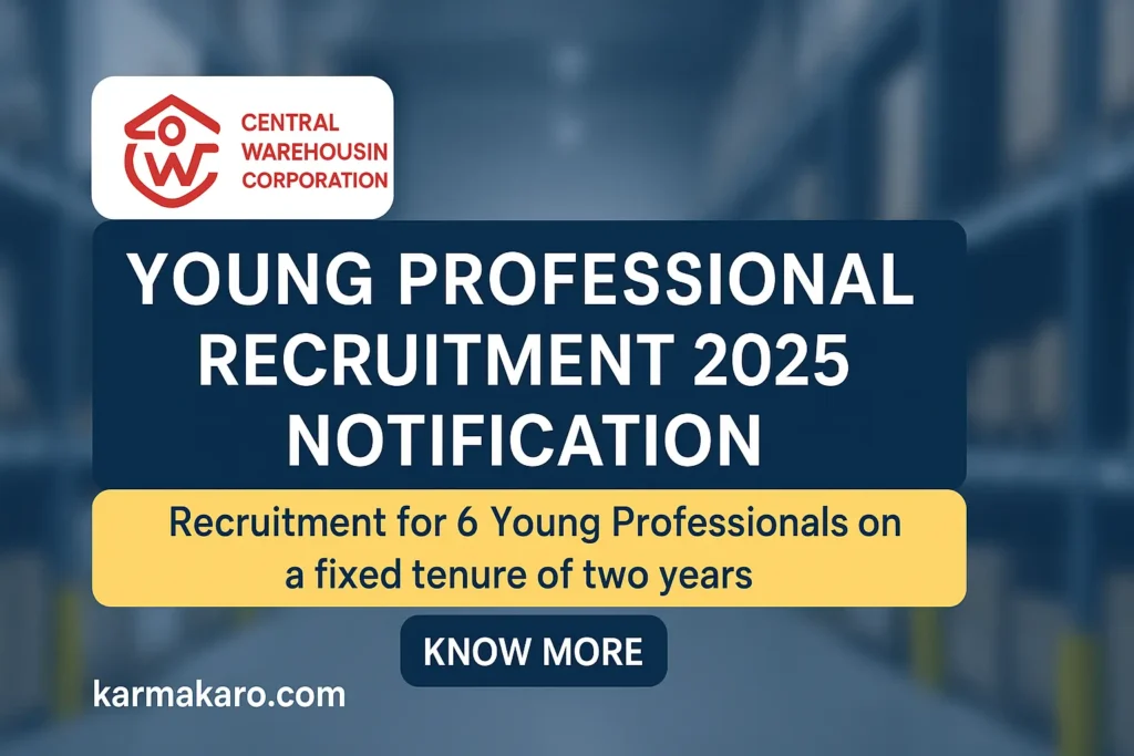 Central Warehousing Corporation Young Professional Recruitment 2025 Apply Online for 6 Posts by 1st July
