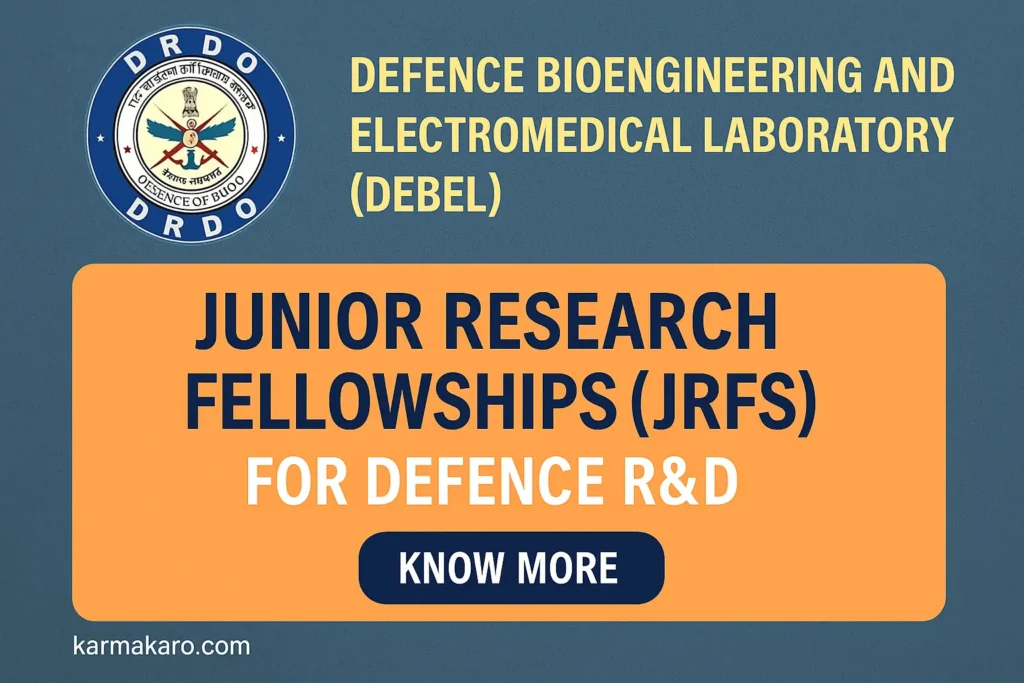 DRDO DEBEL JRF Recruitment 2025 Biomedical & Mechanical Engineering Fellowships Announced