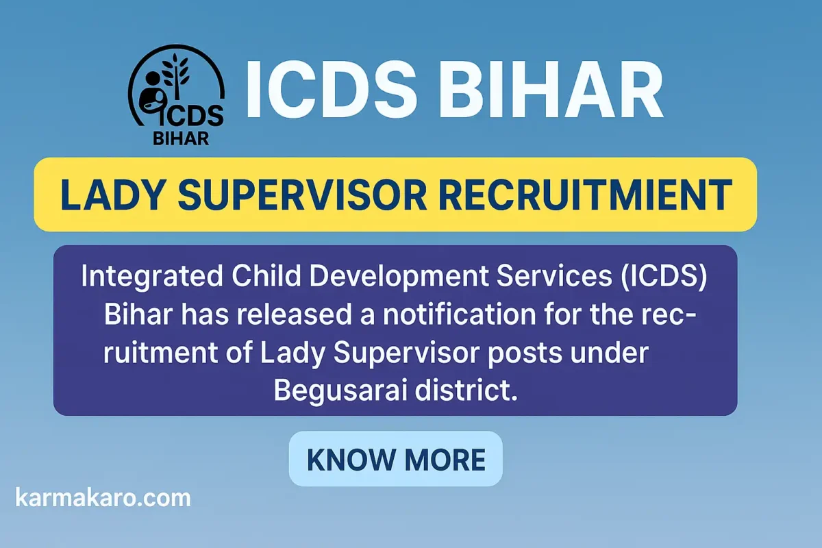 ICDS Bihar Lady Supervisor Recruitment 2025 Apply Online for Vacancies Before 10 July
