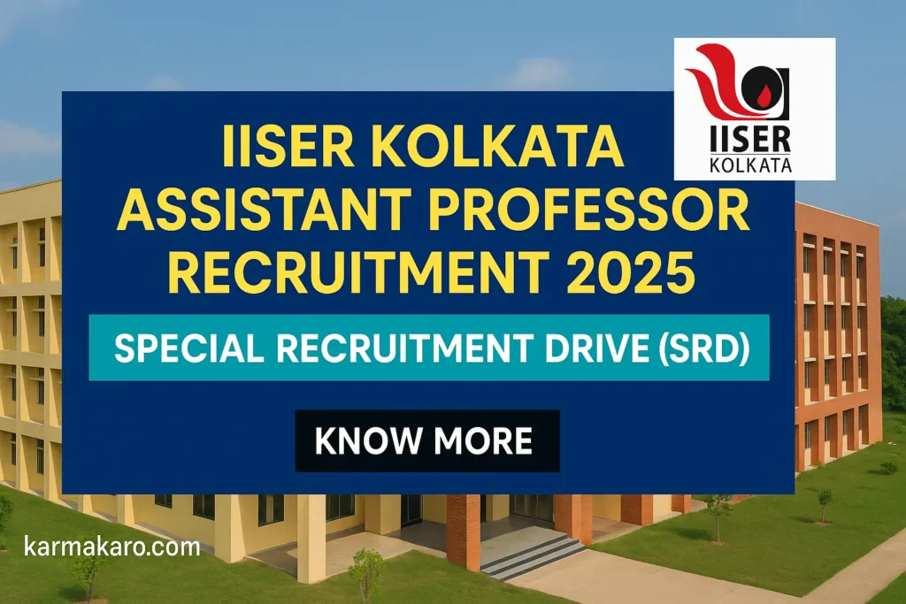 IISER Kolkata Assistant Professor Recruitment 2025 Special Drive for SCSTOBC-NCL Vacancies