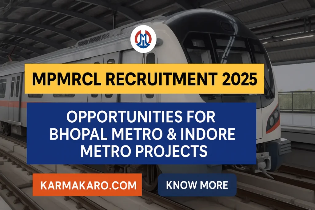 MPMRCL Recruitment 2025 Apply for Managerial and Technical Posts in Bhopal & Indore Metro Projects
