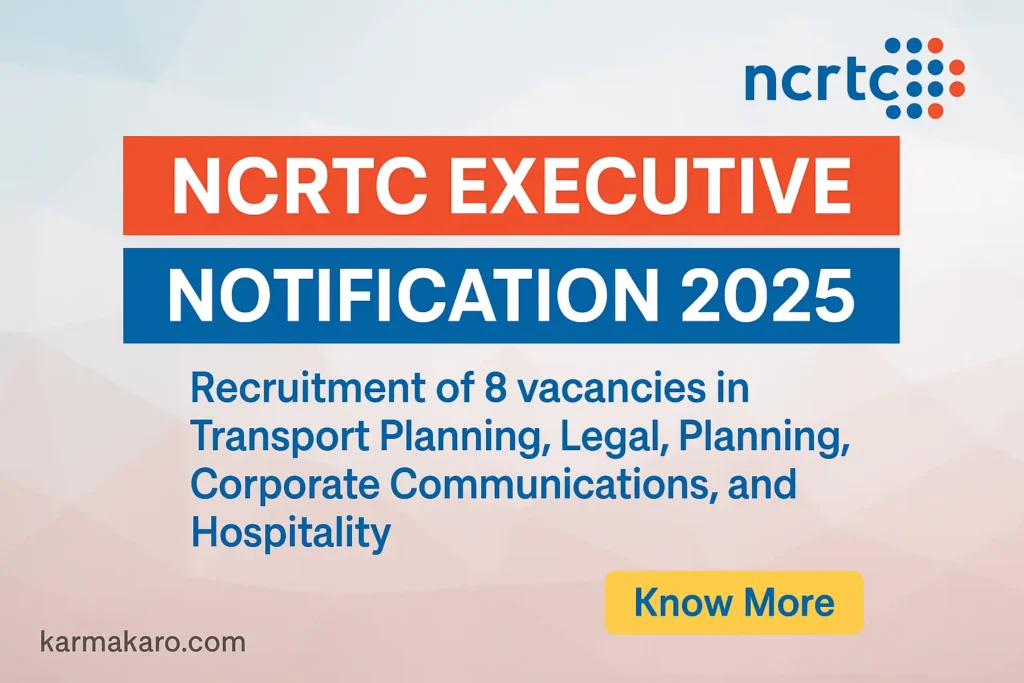 NCRTC Executive Recruitment 2025 Notification