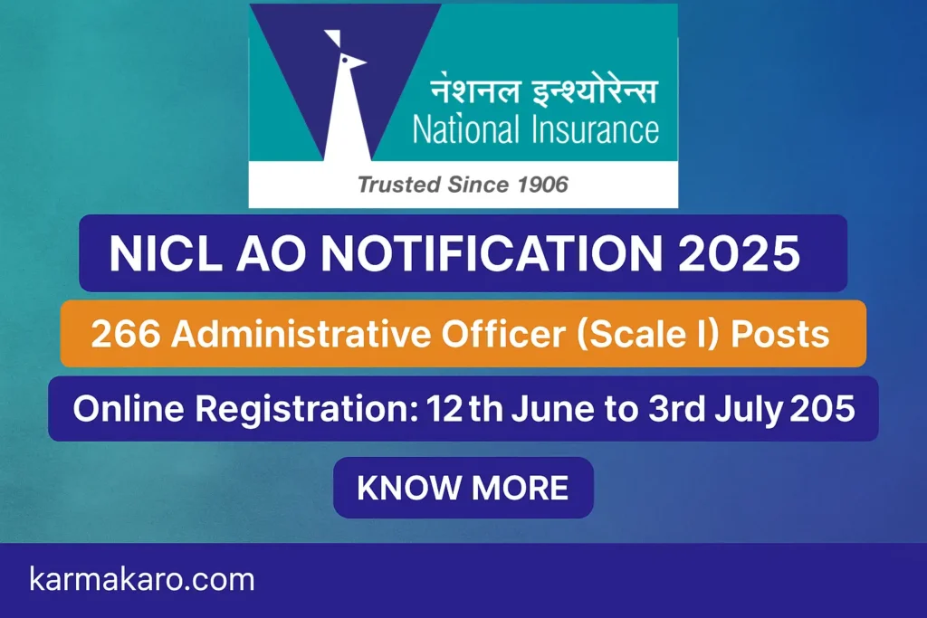 NICL AO Recruitment 2025 Notification Out for 266 Vacancies