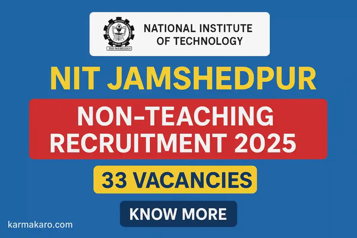 NIT Jamshedpur Non-Teaching Recruitment 2025 Apply Online for 33 Vacancies