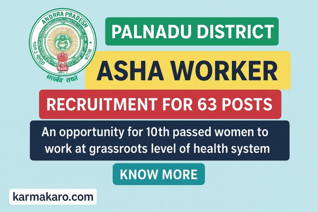 Palnadu District Asha Worker Recruitment 2025 - Apply Offline for 63 Vacancies Before 28 June