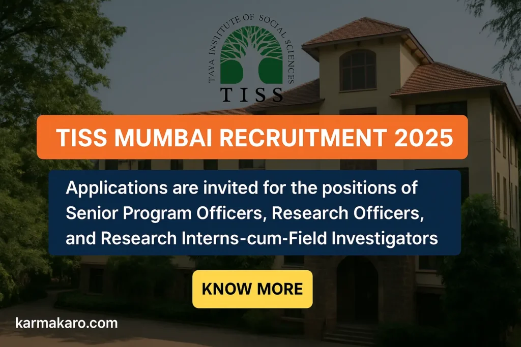 TISS Recruitment 2025 Apply for Senior Program Officers, Research Officers, and Field Investigators