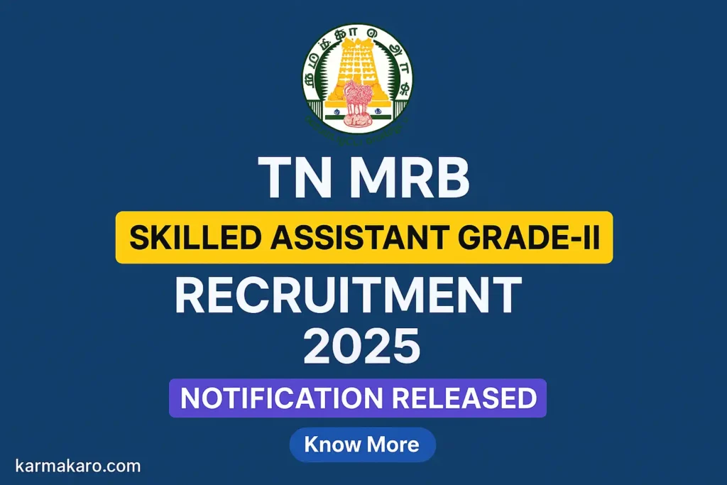 TN MRB Recruitment 2025 for Skilled Assistant Grade-II Posts Apply Online for Fitter & Welder Vacancies