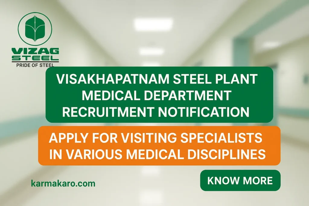 Visakhapatnam Steel Plant Visiting Specialist Recruitment 2025 Apply for Ophthalmology, Surgery, Radiology, More