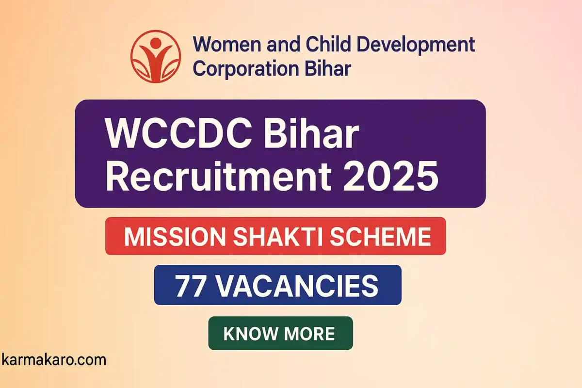 WCDC Bihar Recruitment 2025 - Apply Online for 77 Office Assistant, Case Worker & Other Posts