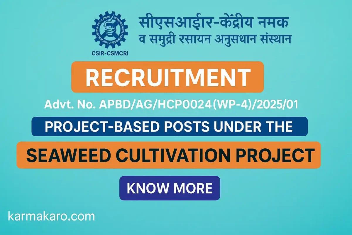 CSIR-CSMCRI Recruitment 2025 Apply for Project Assistant, Associate & Senior Associate Posts
