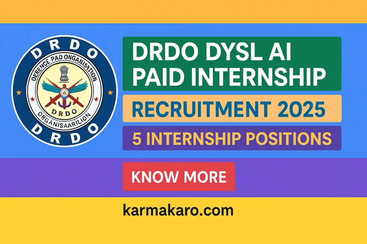 DRDO DYSL AI Paid Internship Recruitment 2025 Exciting Opportunity