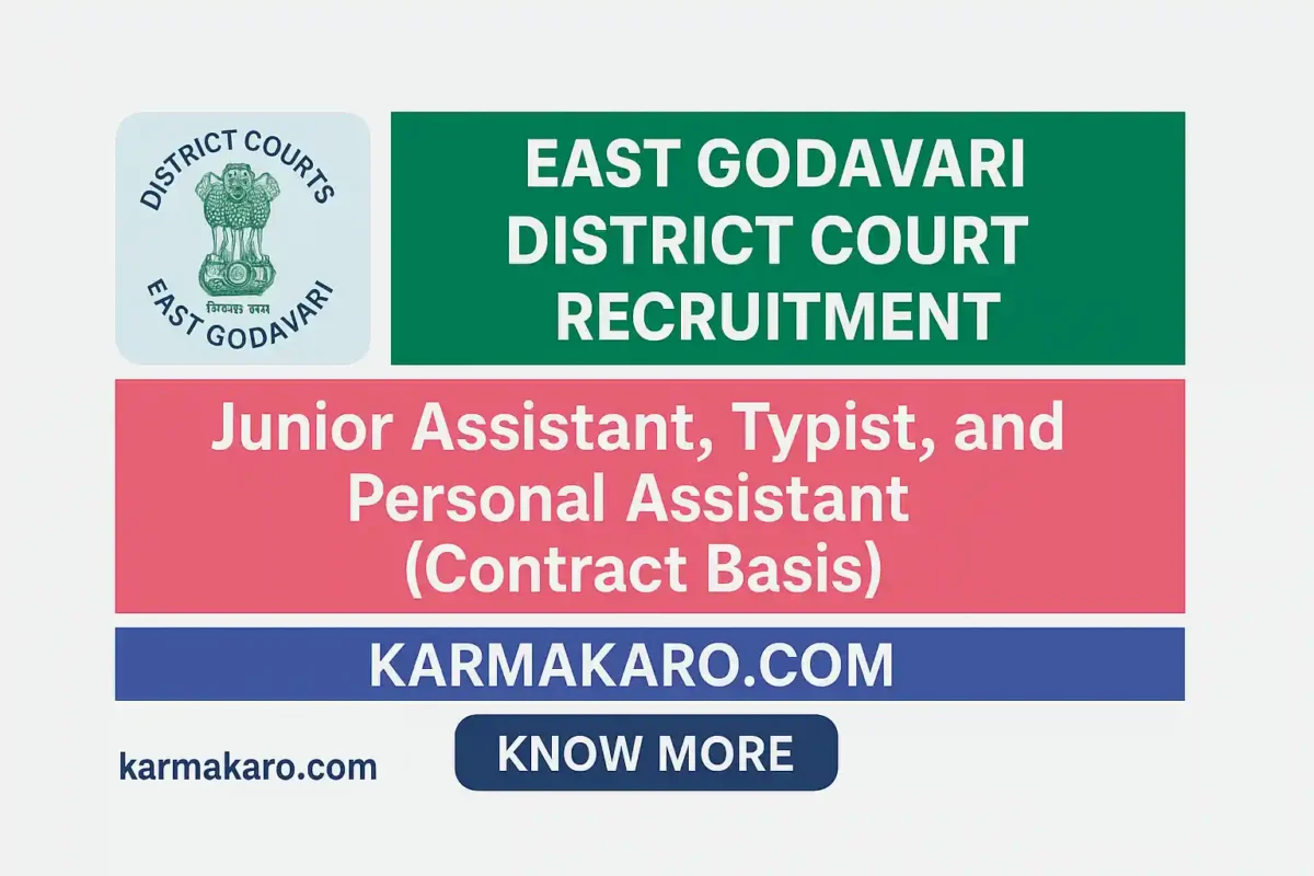 East Godavari District Court Recruitment 2025 Offline Applications Invited for Junior Assistants, Typist & PA