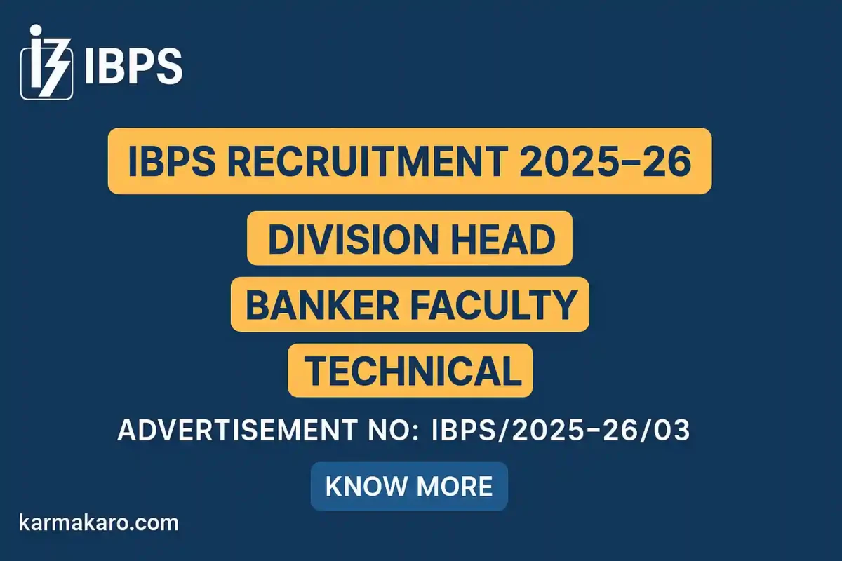 IBPS Recruitment 2025 - Apply Online for Division Head, Banker Faculty & Technical Posts