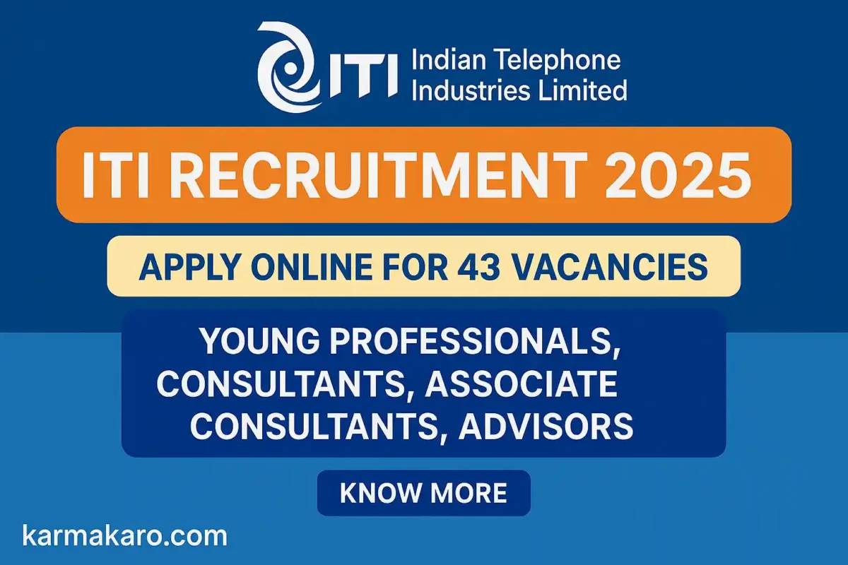 ITI Recruitment 2025 - Apply for 43 Young Professional, Consultant and Advisor Posts at itiltd.in
