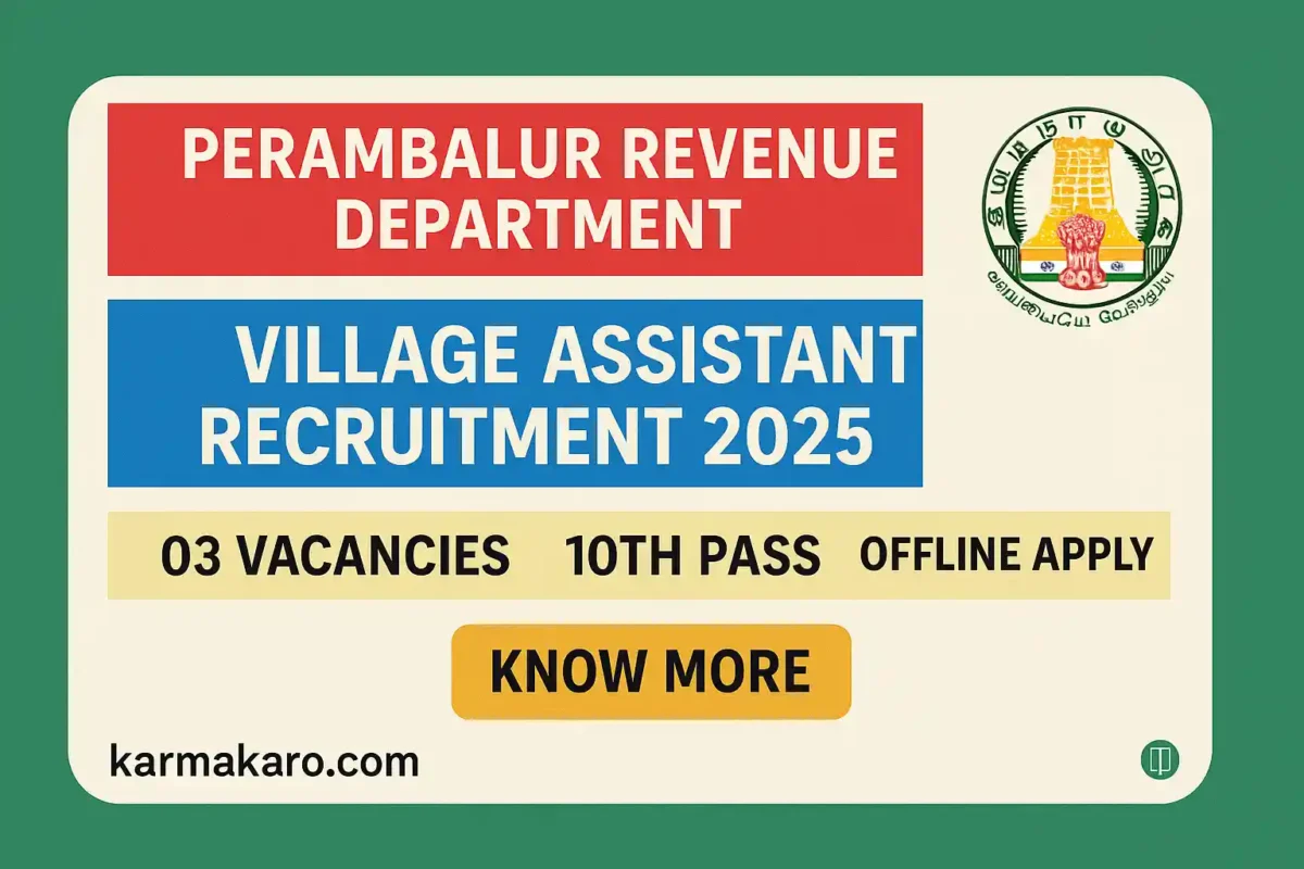 Perambalur Revenue Department Village Assistant Recruitment 2025 – Apply Offline for 03 Vacancies
