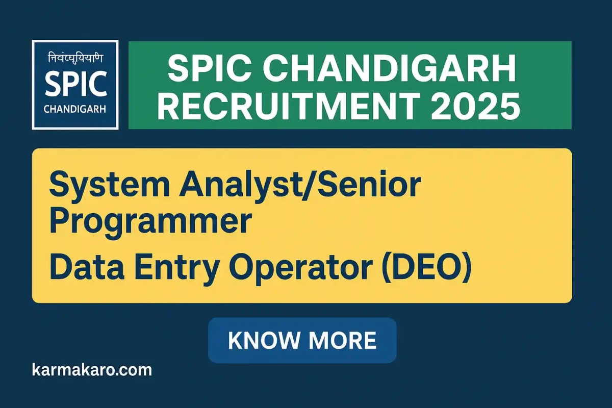 SPIC Chandigarh DEO & System Analyst Vacancy 2025 – Eligibility, Salary & Apply Link