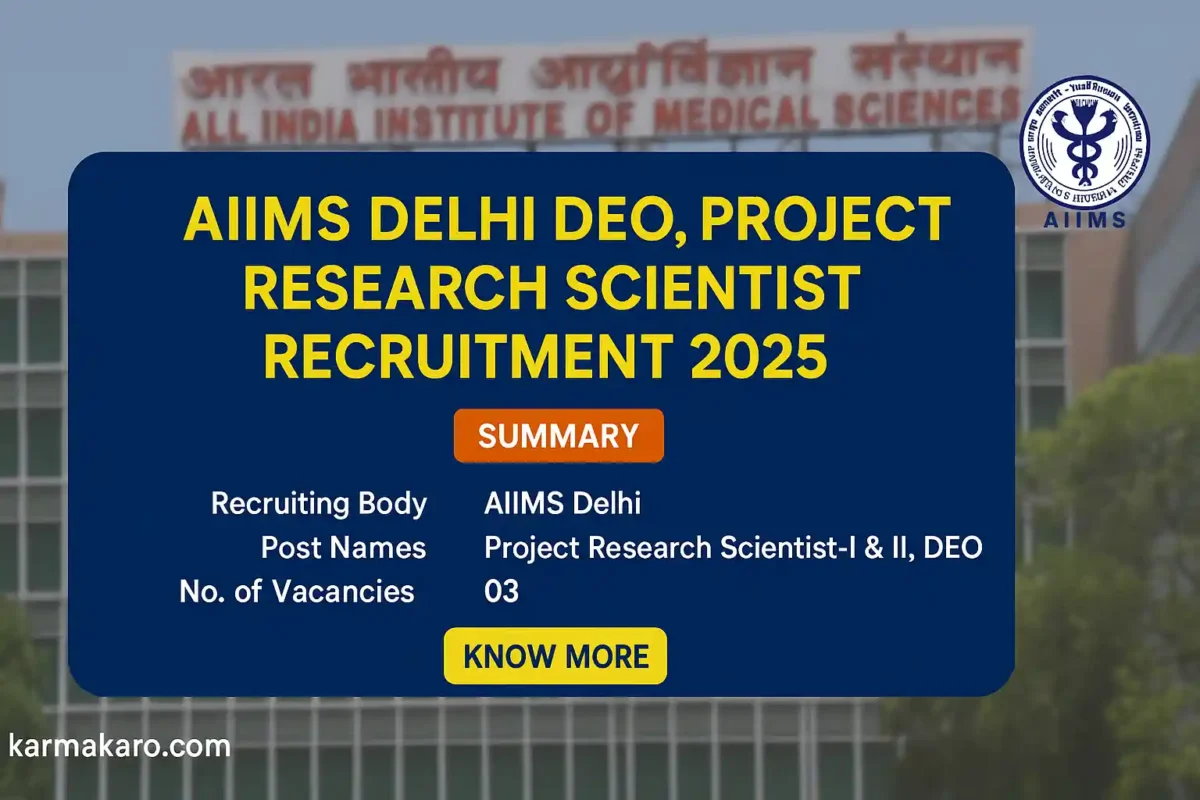 AIIMS Delhi Recruitment 2025 - Apply Offline for DEO & Research Scientist Posts