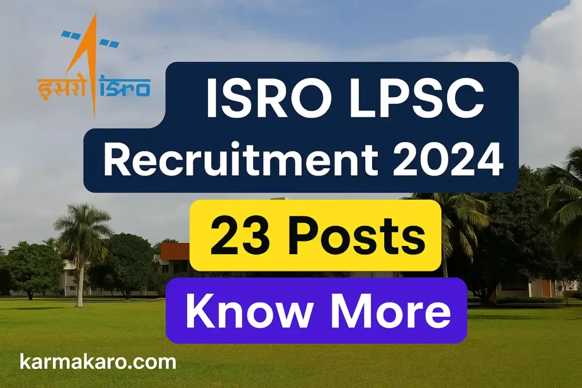 ISRO LPSC Recruitment 2025 - 23 Vacancies for Technical Assistant, Technician-B, Drivers and More