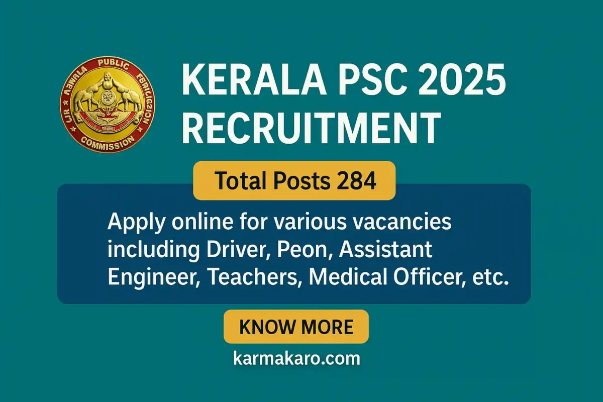 Kerala PSC Recruitment 2025 for 284 Driver, Peon & Other Posts