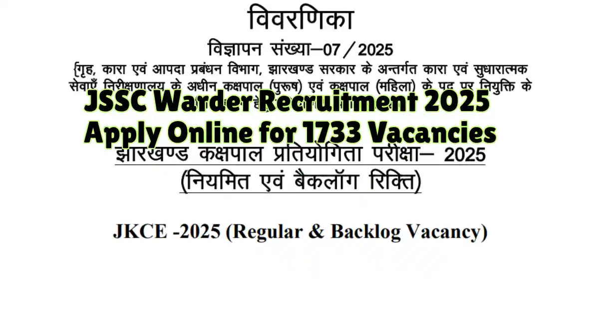 JSSC Warder Recruitment 2025 Apply Online for 1733 Vacancies