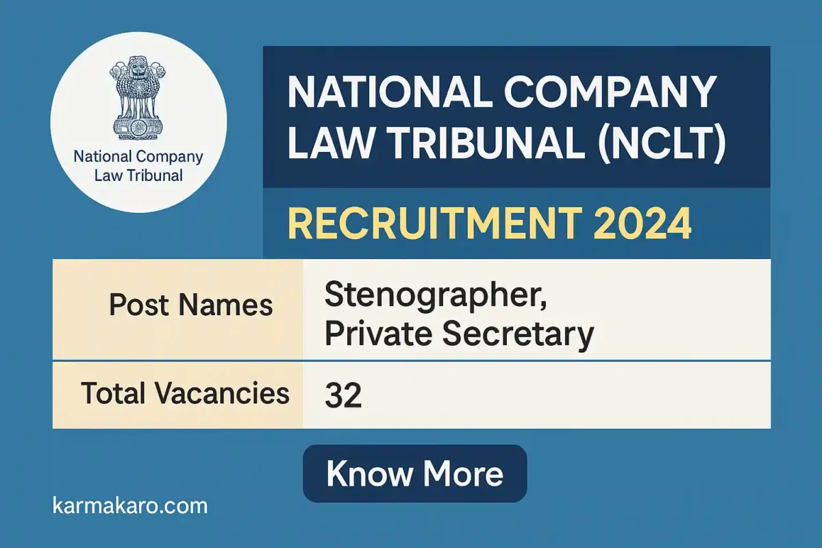 NCLT Recruitment 2025 Apply Online for 32 Stenographer & Private Secretary Vacancies