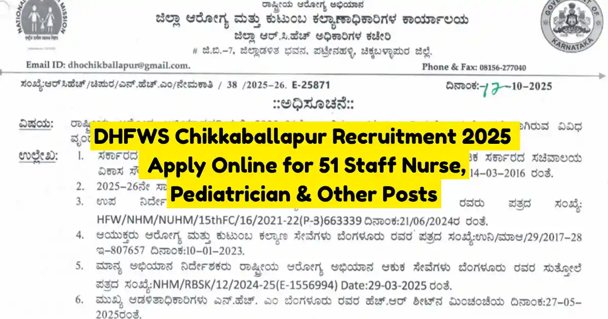 DHFWS Chikkaballapur Recruitment 2025 Apply Online for 51 Staff Nurse, Pediatrician & Other Posts