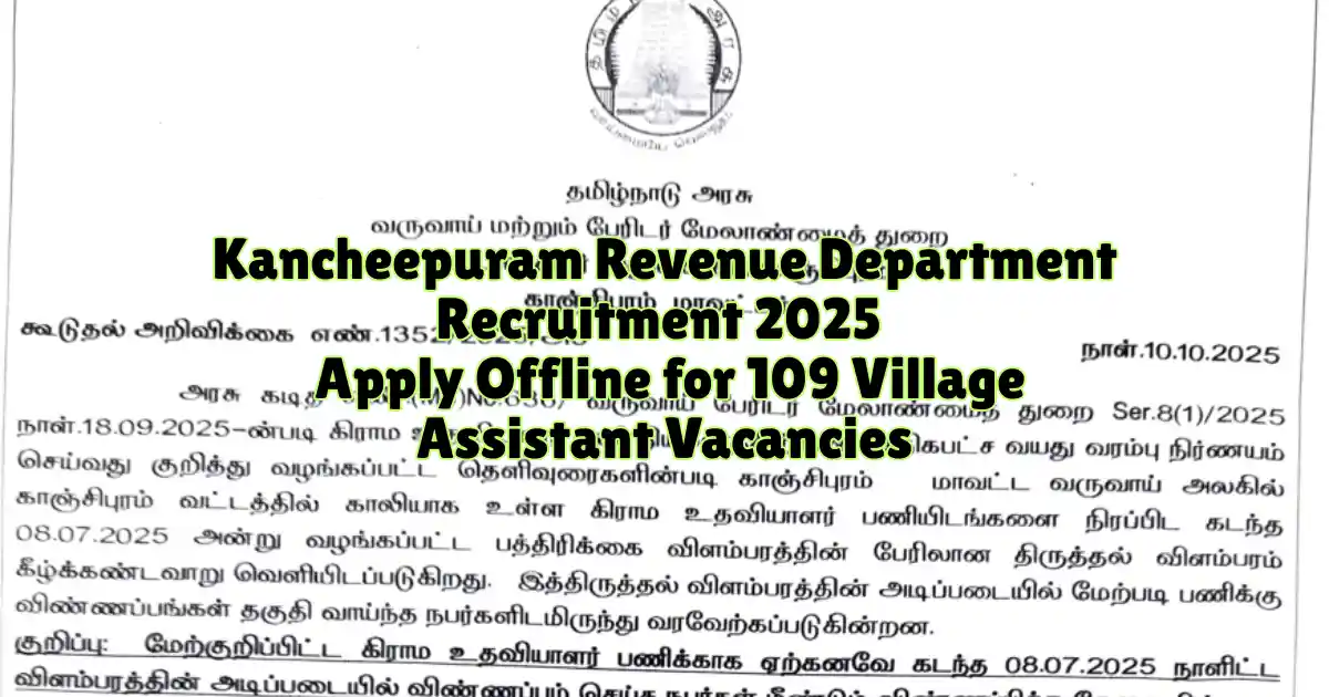 Kancheepuram Revenue Department Recruitment 2025 Apply Offline for 109 Village Assistant Vacancies