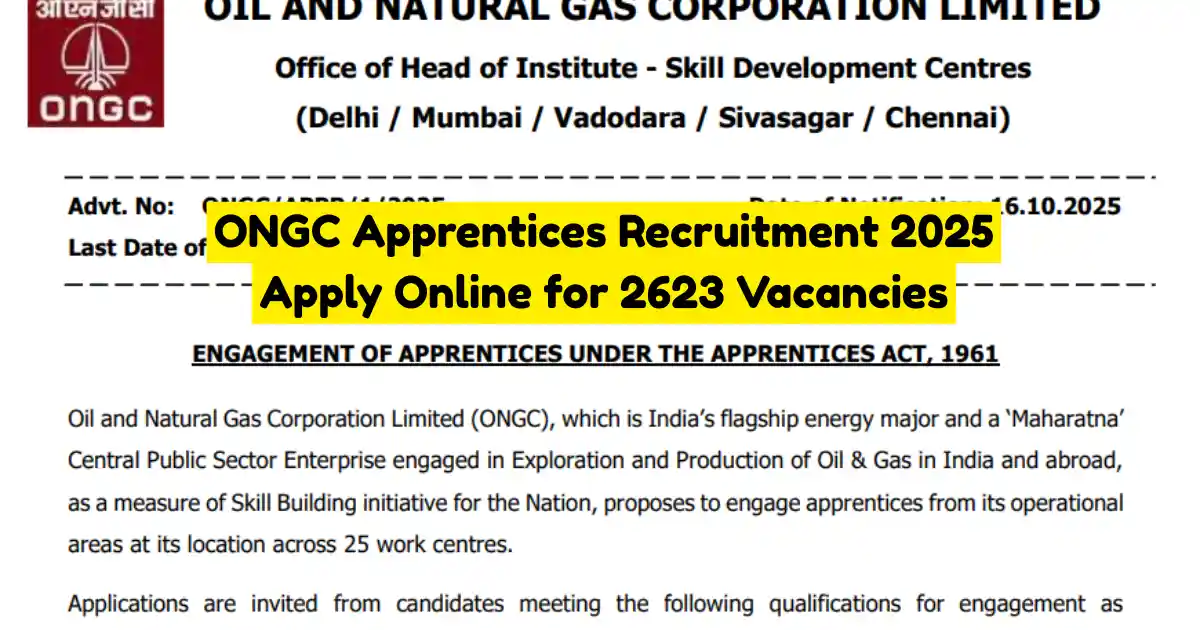 ONGC Apprentices Recruitment 2025 Apply Online for 2623 Vacancies