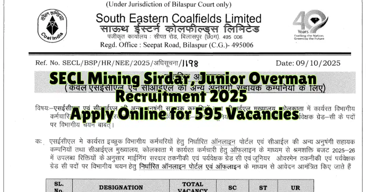 SECL Mining Sirdar, Junior Overman Recruitment 2025 Apply Online for 595 Vacancies