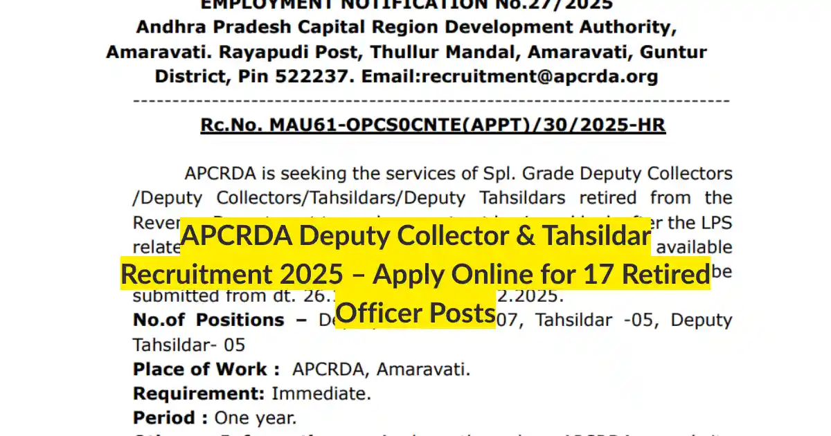 APCRDA Deputy Collector & Tahsildar Recruitment 2025 – Apply Online for 17 Retired Officer Posts